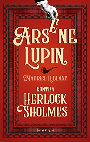 Arsene Lupin kontra Herlock Sholmes von Świat Książki